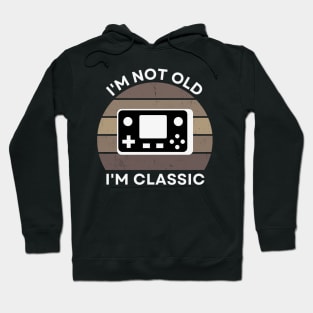 I'm not old, I'm Classic | Handheld Console | Retro Hardware | Sepia | Vintage Sunset | '80s '90s Video Gaming Hoodie